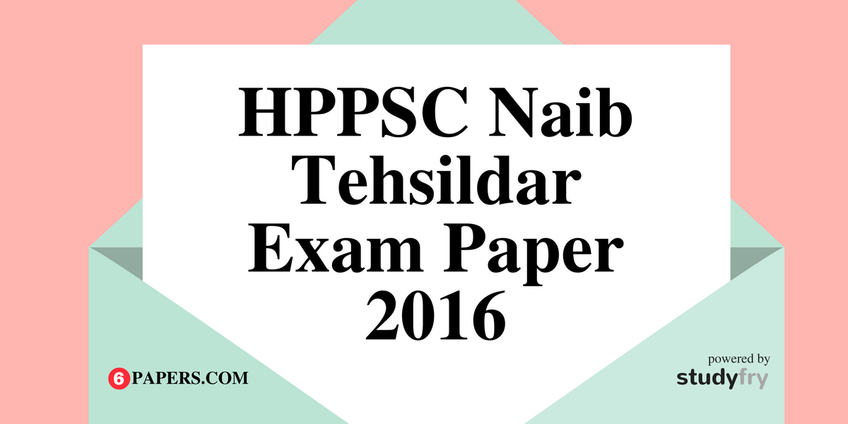 HPPSC Naib Tehsildar Solved Exam Paper 2016