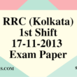 RRC (Kolkata) 17-11-2013 Exam Paper