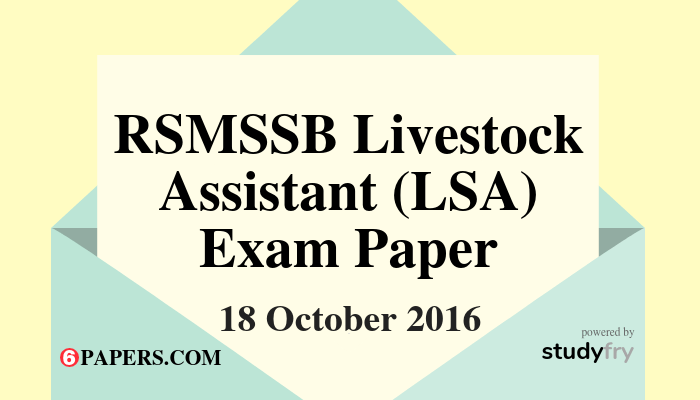 RSMSSB Livestock Assistant (LSA) Solved Exam Paper - 2016