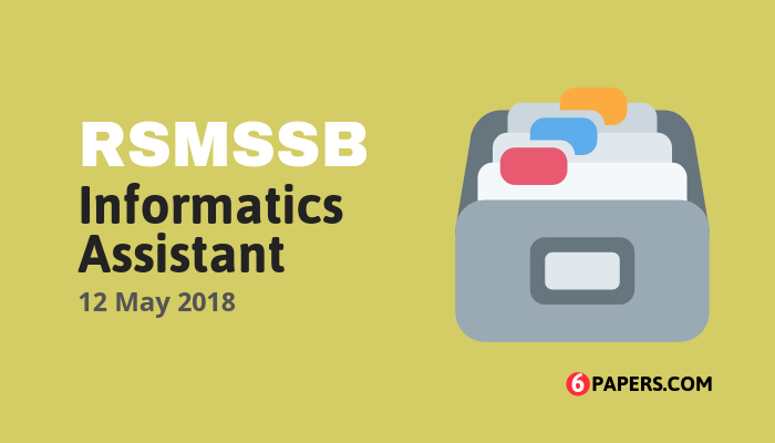 Informatics Assistant (IA) Solved Exam Paper (English) - 2018