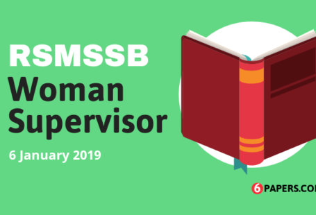 RSMSSB Woman Supervisor Exam Paper - 6 January 2019