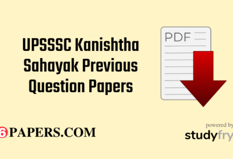 UPSSSC Kanishtha Sahayak Previous Question Papers PDF